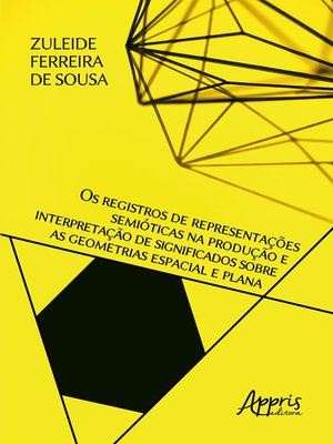 cover image of Os Registros de Representações Semióticas na Produção e Interpretação de